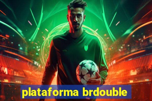 plataforma brdouble